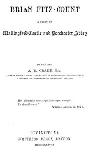 [Gutenberg 54583] • Brian Fitz-Count: A Story of Wallingford Castle and Dorchester Abbey